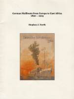 GERMAN MAILBOATS FROM
EUROPE TO EAST AFRICA 1890 - 1905