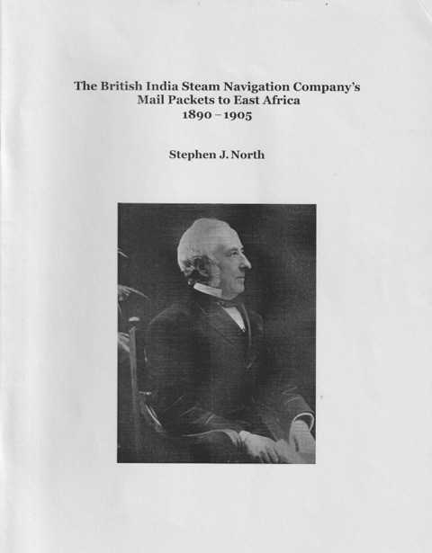 THE BRITISH STEAM NAVIGATION COMPANY扴 MAIL PACKETS TO EAST AFRICA  1890 - 1905